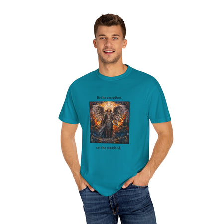 Unisex Garment-Dyed T-shirt depicting the phrase, " Be the exception, set the standard".