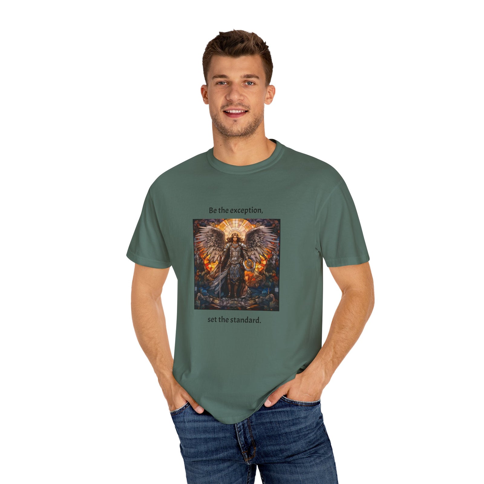 Unisex Garment-Dyed T-shirt depicting the phrase, " Be the exception, set the standard".