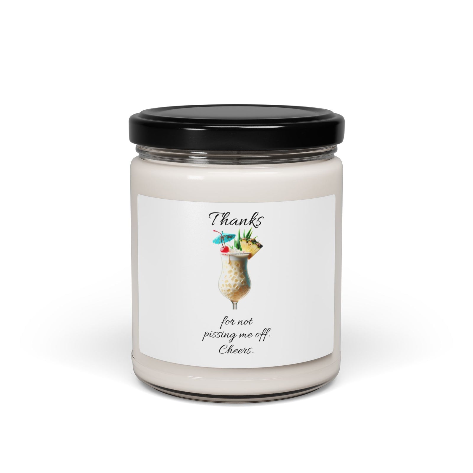 Soy Candle Funny Phrase, 9oz