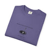 Garment-Dyed T-shirt with 'When a Fool Starts Talking Let'em Talk' Phrase