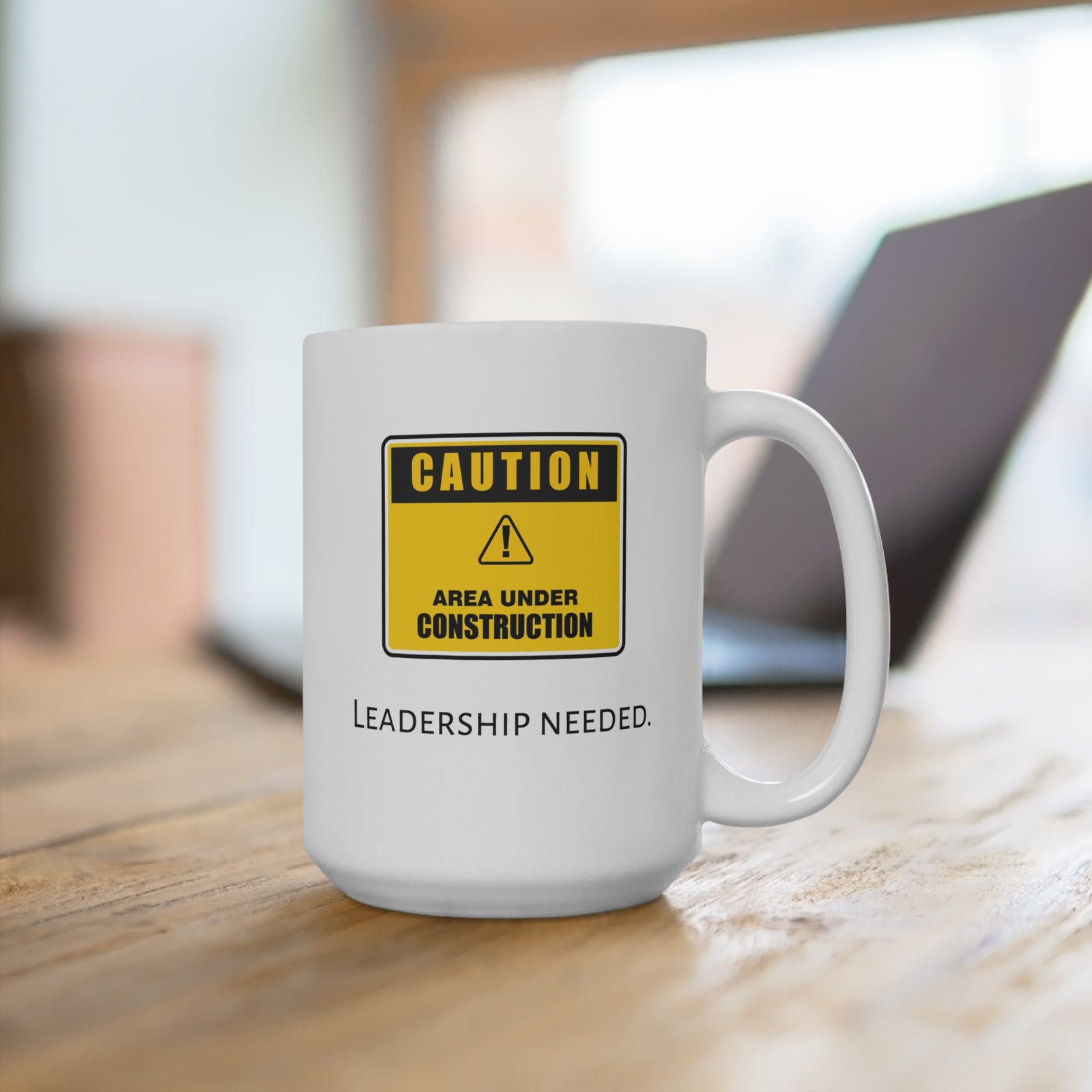 Caution Leadership Needed Mug