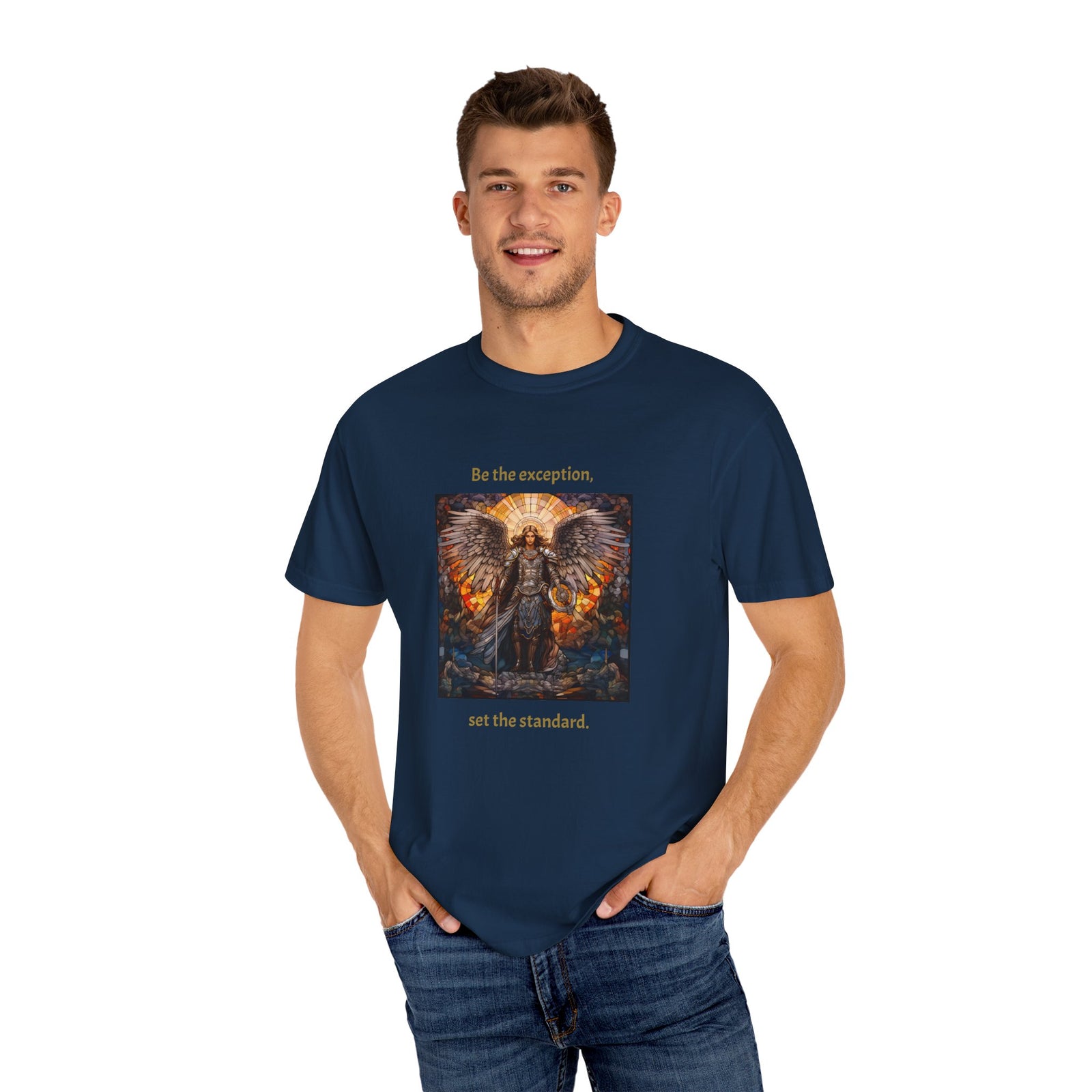 Unisex Garment-Dyed T-shirt depicting the phrase, " Be the exception, set the standard".