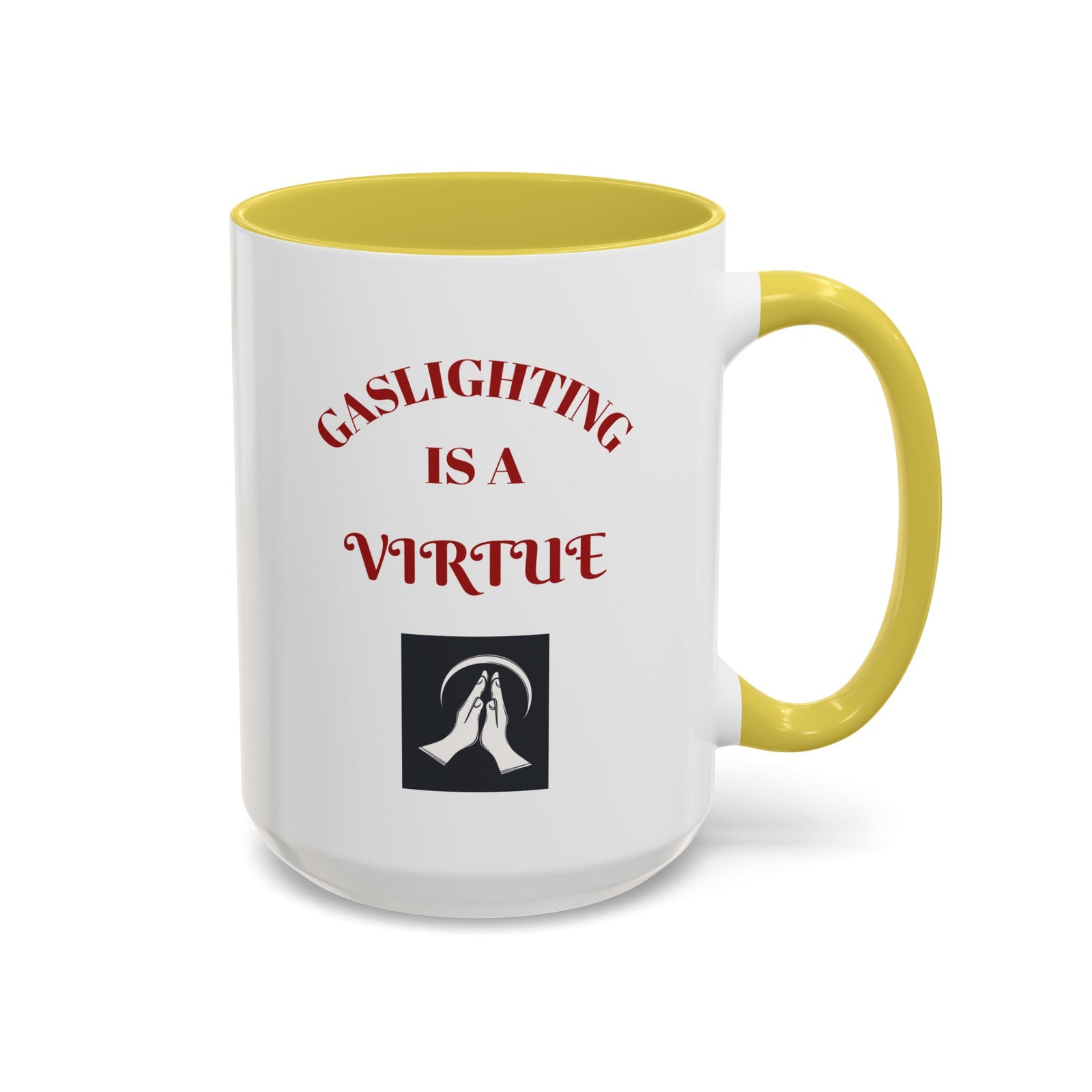 Workplace Humor Colorful Mug with the message that reads "gaslighting is a virtue."