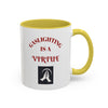 Workplace Humor Colorful Mug with the message that reads "gaslighting is a virtue."