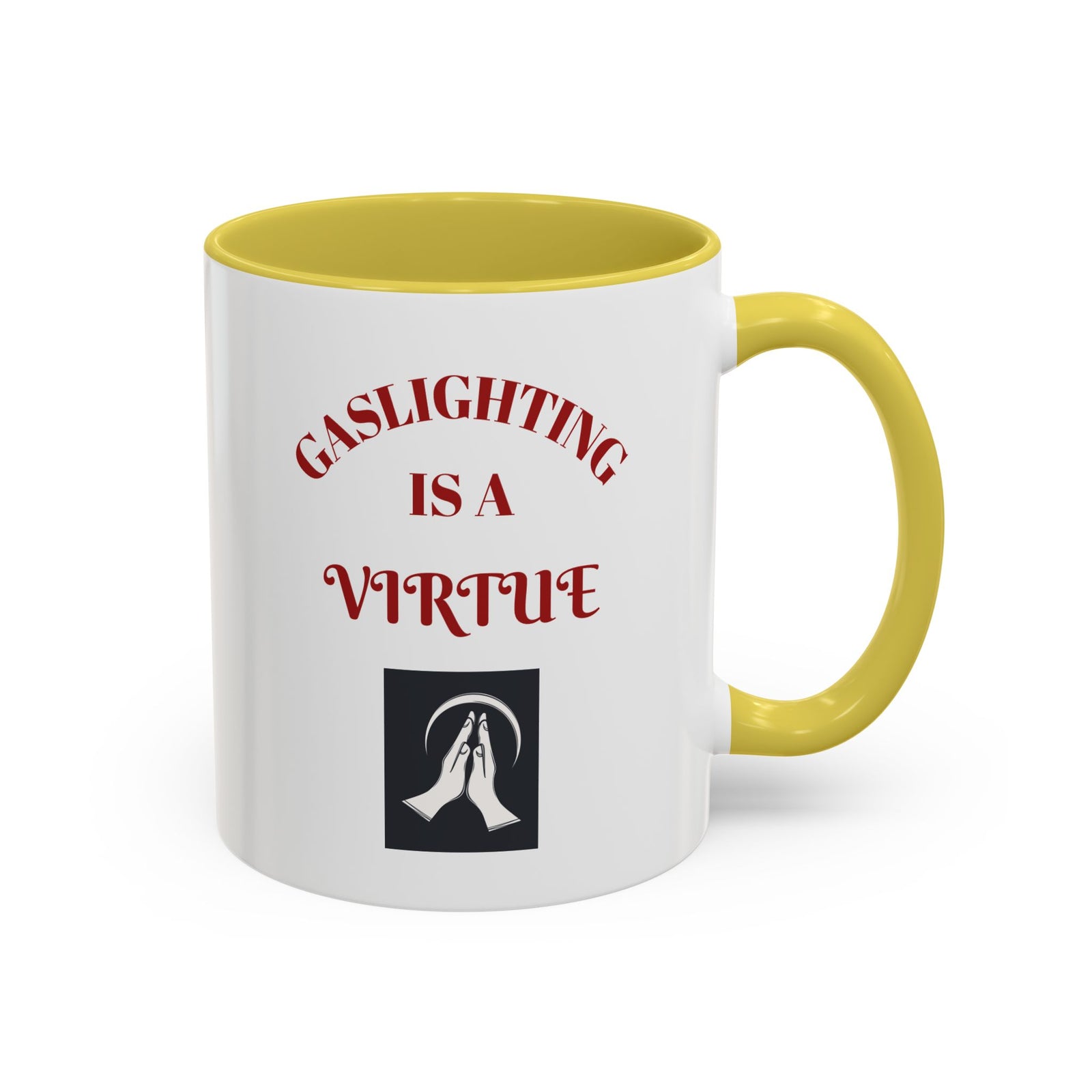 Workplace Humor Colorful Mug with the message that reads "gaslighting is a virtue."