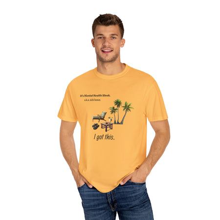 Unisex T-shirt Mental Health Week 'It's Sick Leave Time'