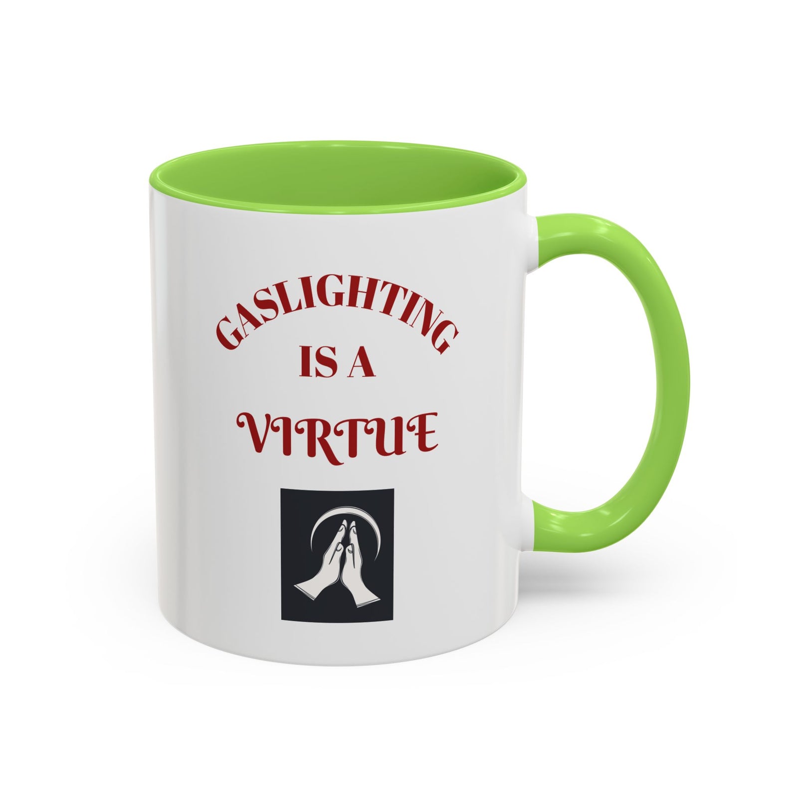 Workplace Humor Colorful Mug with the message that reads "gaslighting is a virtue."