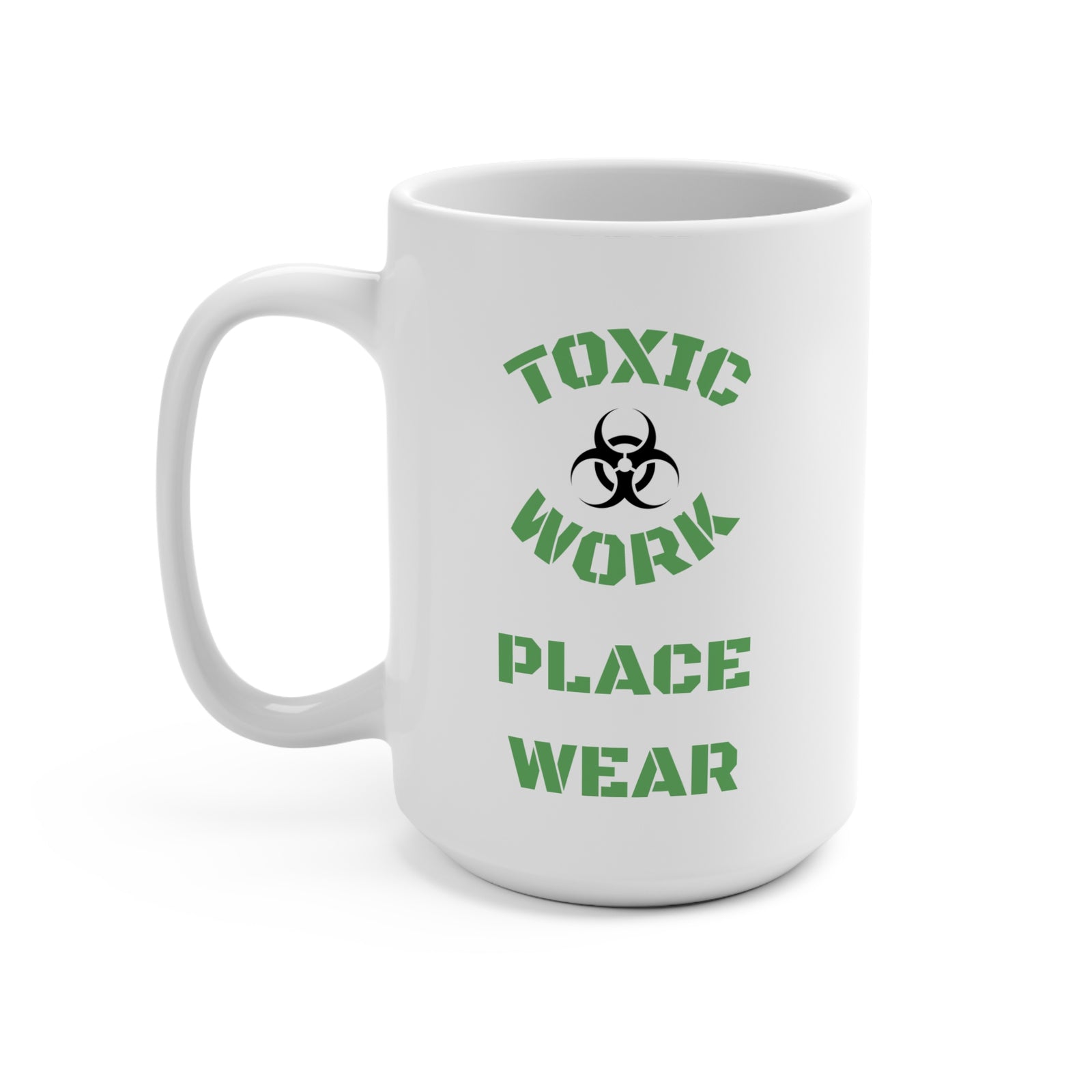 Mug with humor regarding the way management changes the rules like the wind.