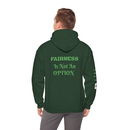 Funny Fairness Not an Option Hoodie