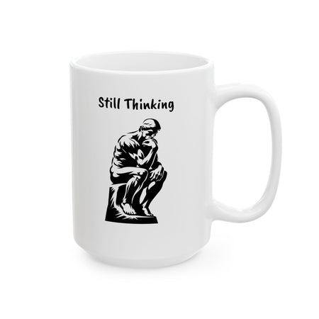 Funny Thinking Man Ceramic Mug