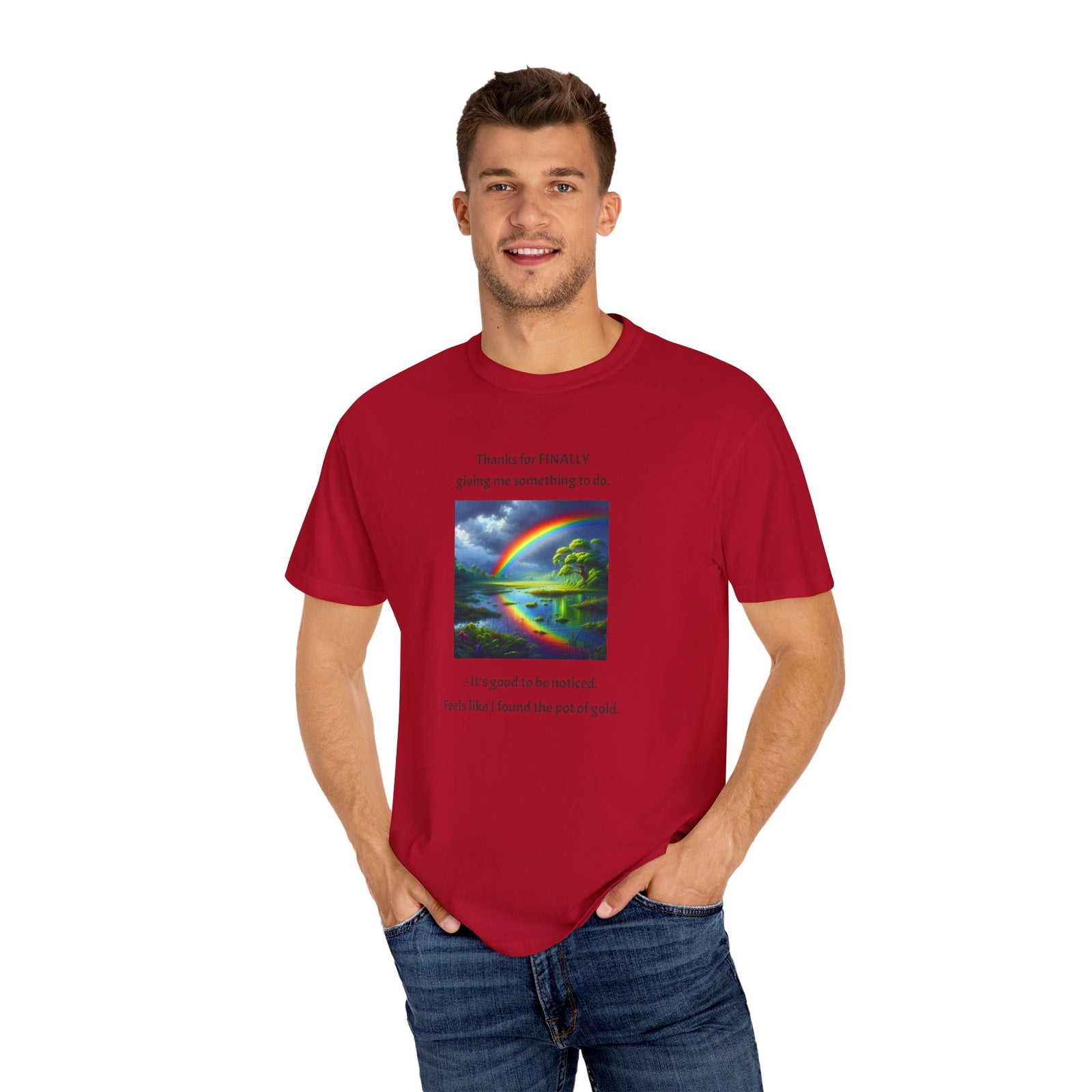 Funny Workplace Unisex T-Shirt - Finally given something to do at work