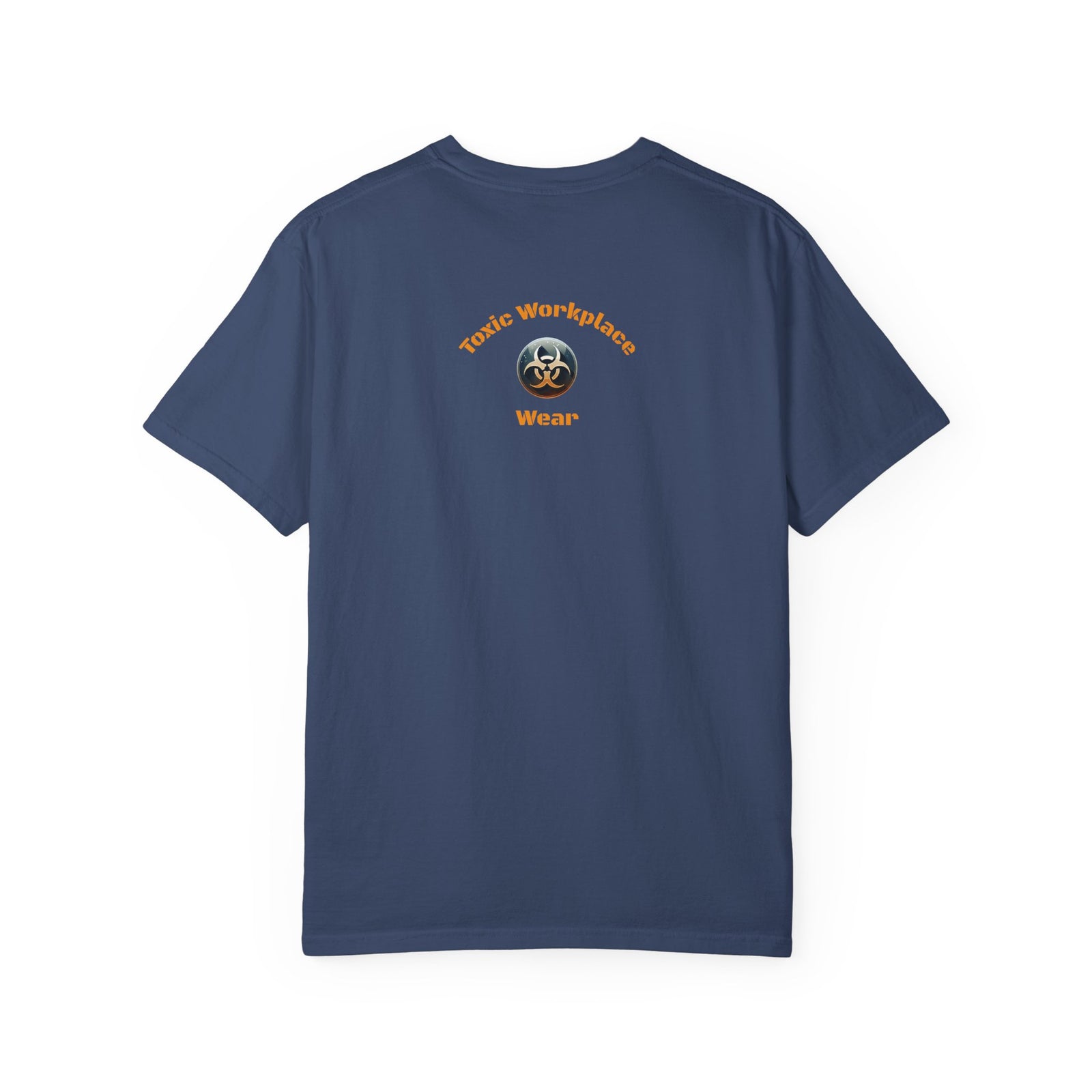 Garment-Dyed T-Shirt with Unique Workplace Humor