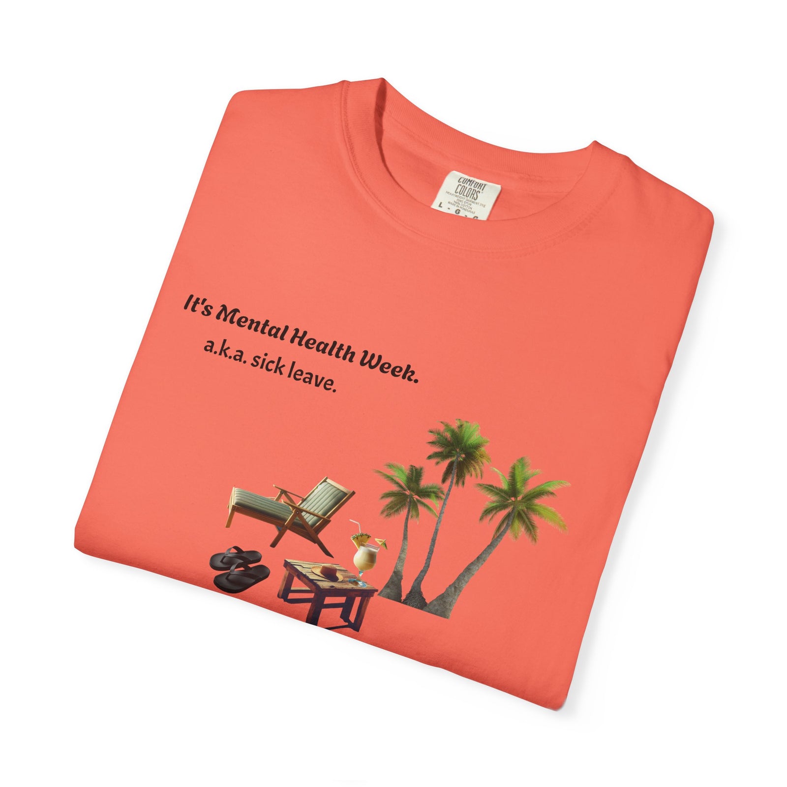 Unisex T-shirt Mental Health Week 'It's Sick Leave Time'
