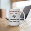 funny mug comparing the workplace to a dysfunctional family