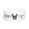 Funny Pet Bowl for Dogs, Quirky Dog Food Dish. French Bulldog told to get a job.