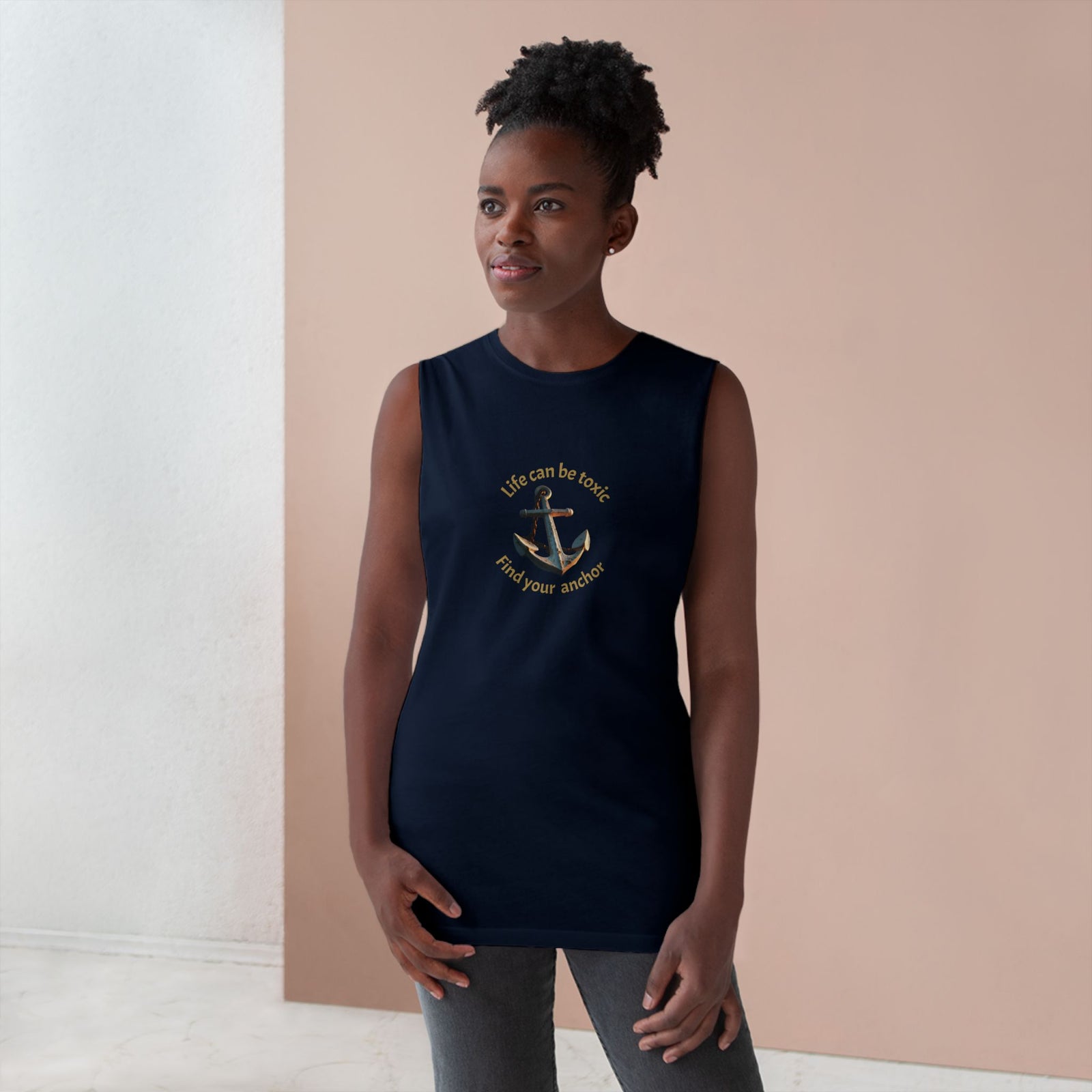 Tank Top Life Can Be Toxic Find Your Anchor Unisex