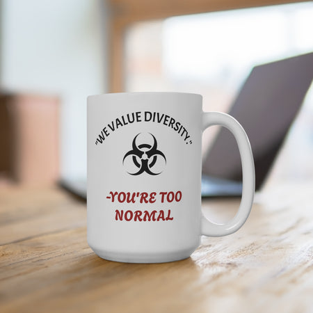 Funny Diversity Workplace Humor Mug, Office Coffee Cup, Sarcastic Coworker Gift, Novelty Tea Mug, Hilarious Break Room Decor