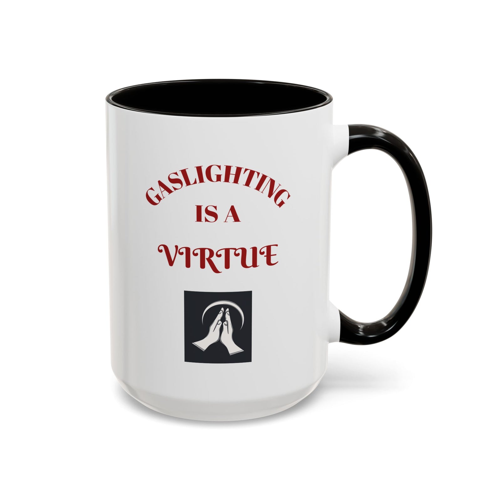 Workplace Humor Colorful Mug with the message that reads "gaslighting is a virtue."