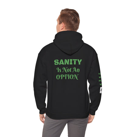Funny Workplace Sanity Unisex Hoodie