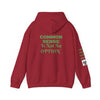 Hoodie depicting Common Sense is not an option.