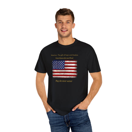 Patriotic T-Shirt - America, the Gift of Hope and Freedom