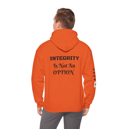 Hoodie with "Integrity is not an option."  Makes a great gift.