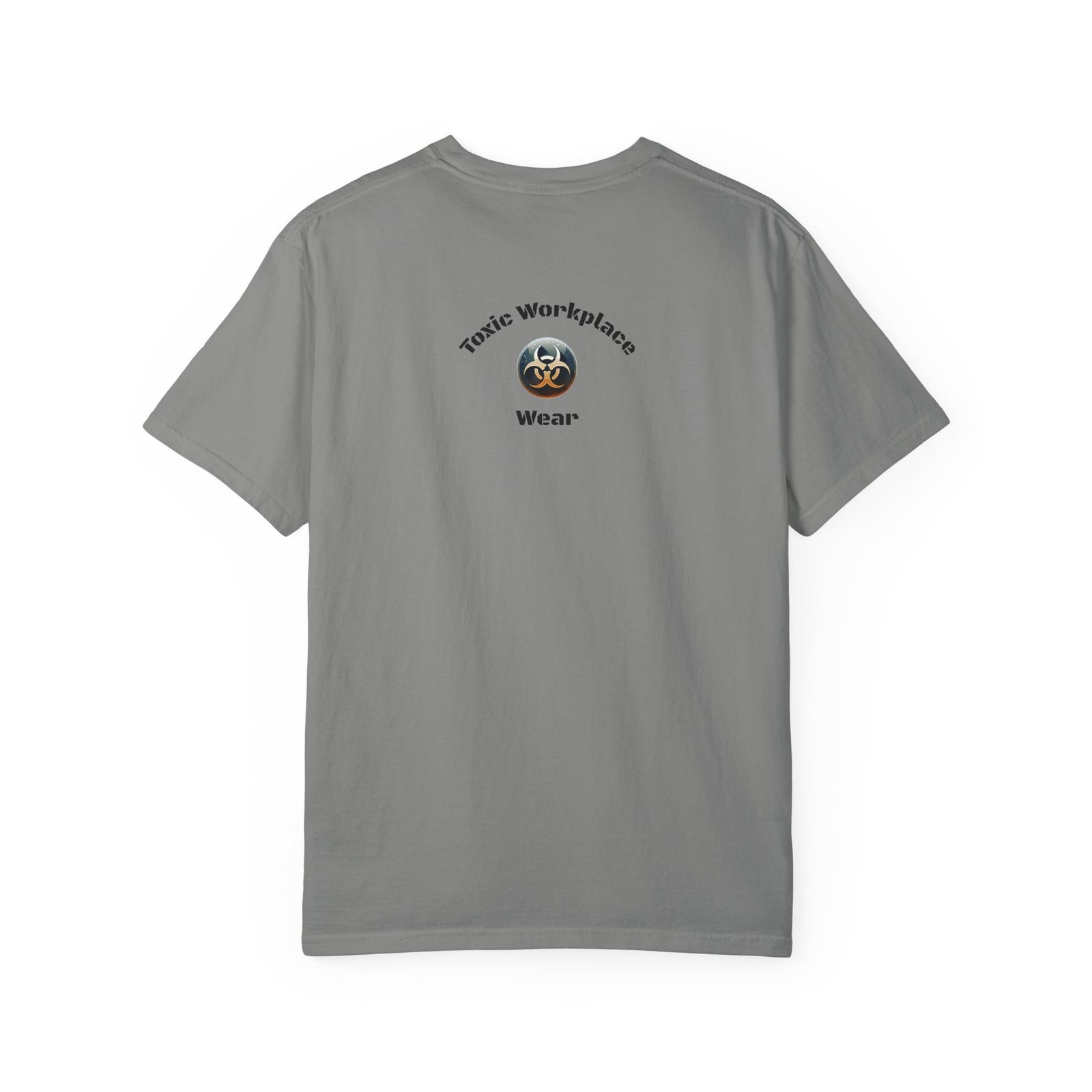 Garment-Dyed T-Shirt with Unique Workplace Humor