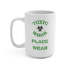 Funny Management Strategies Coffee Mug 15oz