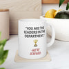 Funny Leader Praise Coffee Mug