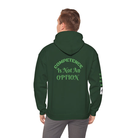 Funny Competence is Not an Option Hoodie
